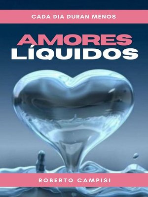 cover image of Amores líquidos